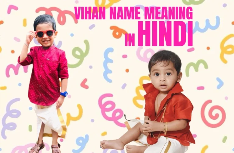 Vihan Name Meaning In Hindi: अर्थ, राशि और नक्षत्र | The Name Stories Vihan Name Meaning In Hindi: अर्थ, राशि और नक्षत्र | The Name Stories